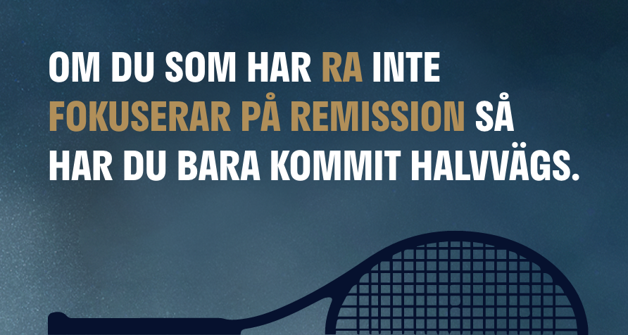 Bild med halva tennisrack och text om Fokusera på remission
